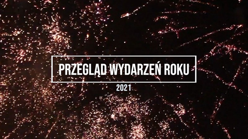 PRZEGLĄD WYDARZEŃ ROKU